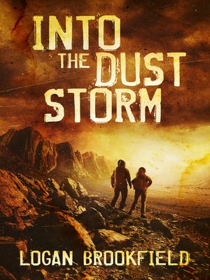 cover image of Into the Dust Storm